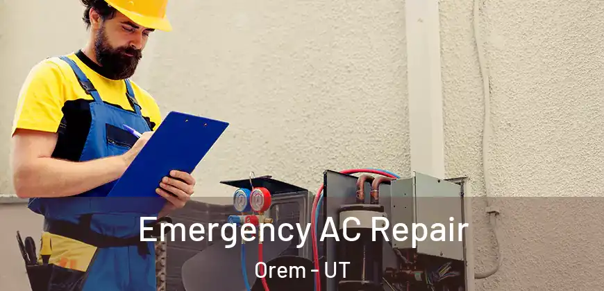 Emergency AC Repair Orem - UT