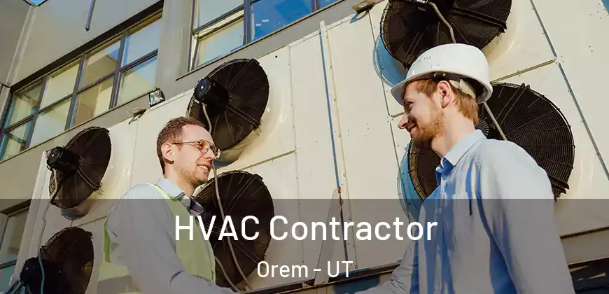 HVAC Contractor Orem - UT
